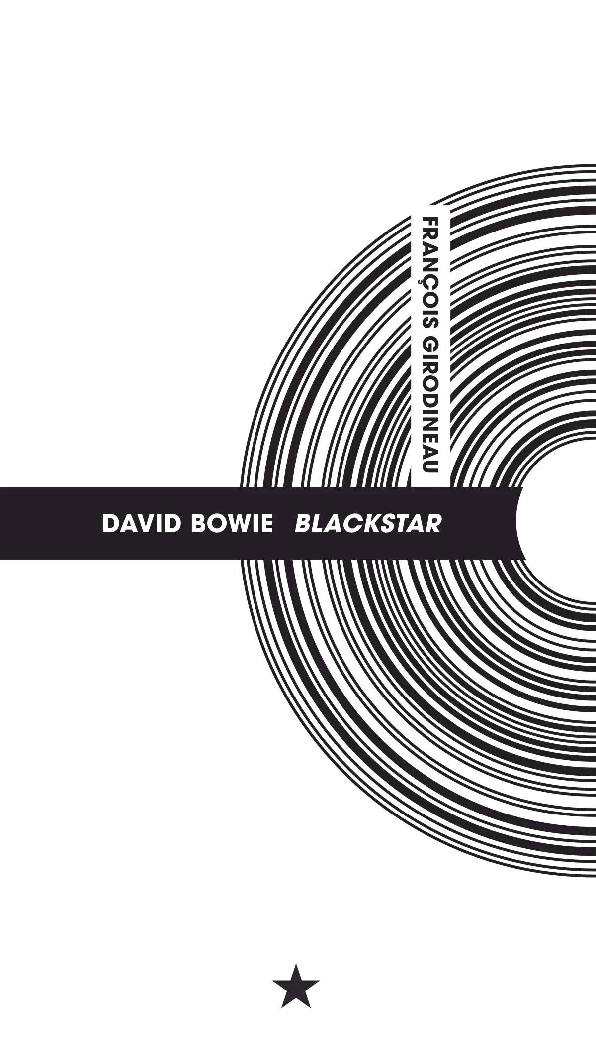 Blackstar, de François Girodineau, Éditions Densité
