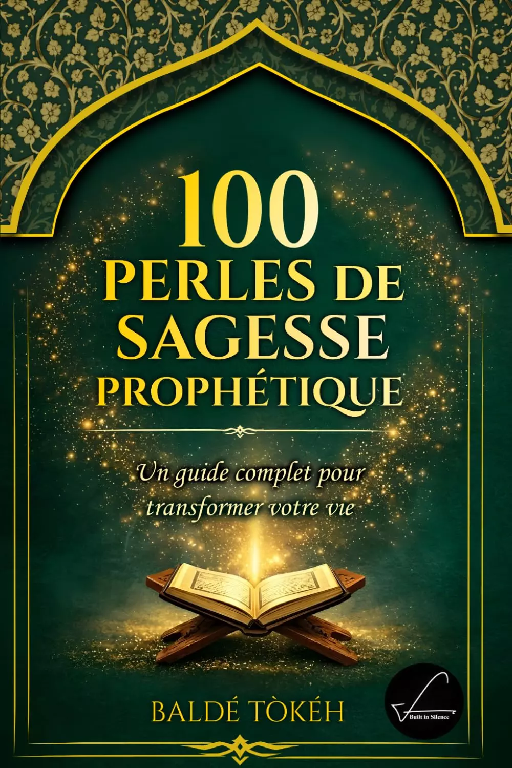 100 PERLES DE SAGESSES PROPHETIQUE : Un guide complet pour transformer votre vie