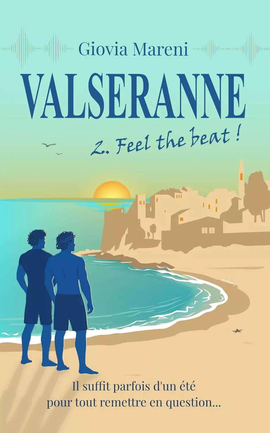 Valseranne : 2. Feel the beat !