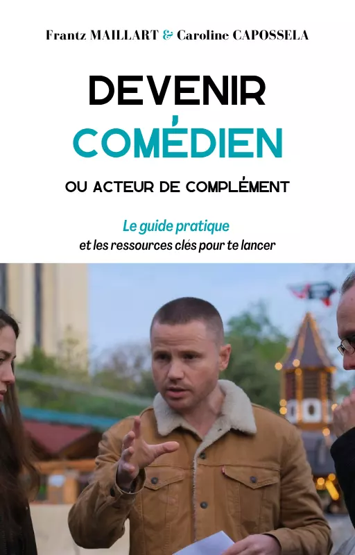Guide pratique Devenir comédien